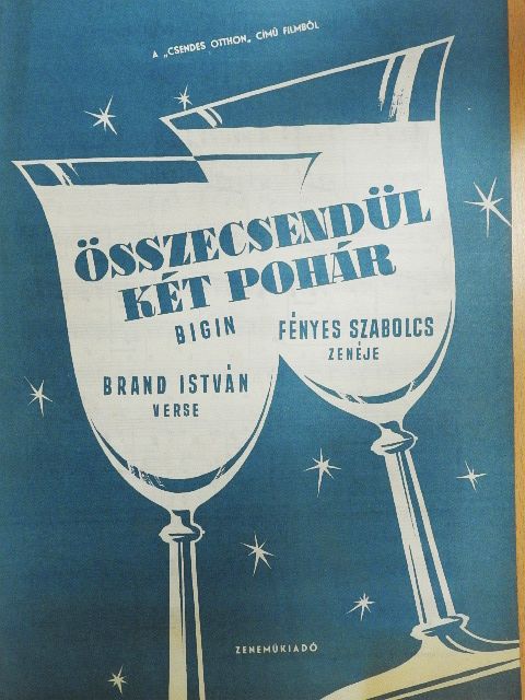 Brand István - Összecsendül két pohár [antikvár]