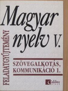 Magyar nyelv V. feladatgyűjtemény [antikvár]