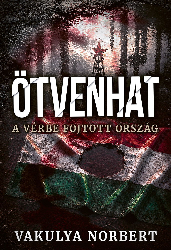 VAKULYA NORBERT - Ötvenhat [eKönyv: epub, mobi]