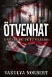 VAKULYA NORBERT - Ötvenhat [eKönyv: epub, mobi]