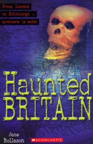 Jane Rollason - HAUNTED BRITAIN / LEVEL 1