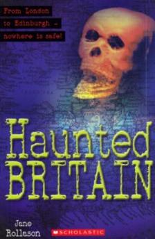 Jane Rollason - HAUNTED BRITAIN / LEVEL 1