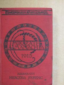 Balla Ignác - Mikszáth Almanach az 1915-ik évre [antikvár]