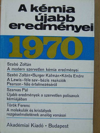 Burger Kálmán - A kémia újabb eredményei 1. [antikvár]