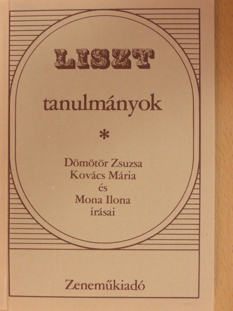 Dömötör Zsuzsa - Liszt tanulmányok [antikvár]
