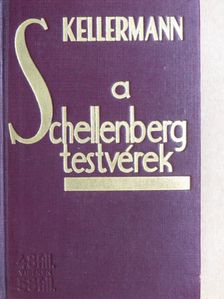 Kellermann - A Schellenberg testvérek [antikvár]