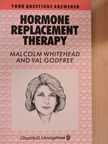 Malcolm Whitehead - Hormone Replacement Therapy [antikvár]