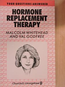 Malcolm Whitehead - Hormone Replacement Therapy [antikvár]