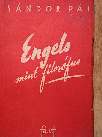 Sándor Pál - Engels mint filozófus [antikvár]