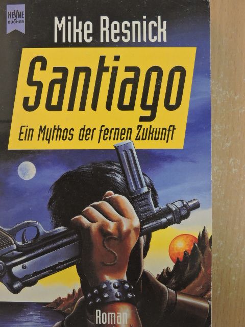 Mike Resnick - Santiago [antikvár]