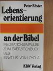 Loyolai Szent Ignác - Lebensorientierung an der Bibel [antikvár]