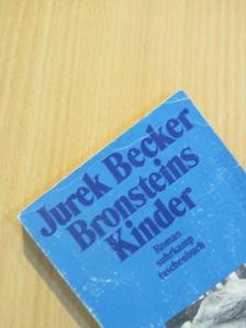 Jurek Becker - Bronsteins Kinder [antikvár]