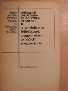 Döme János - A szocializmus fejlődésének meggyorsítása az SZKP programjában [antikvár]