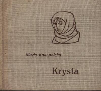 KONOPNICKA, MARIA - Krysta [antikvár]