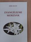 Kéri Jolán - Evangéliumi morzsák [antikvár]