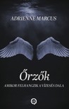 Adrienne Marcus - Őrzők - Amikor felhangzik a vízesés dala [eKönyv: epub, mobi]