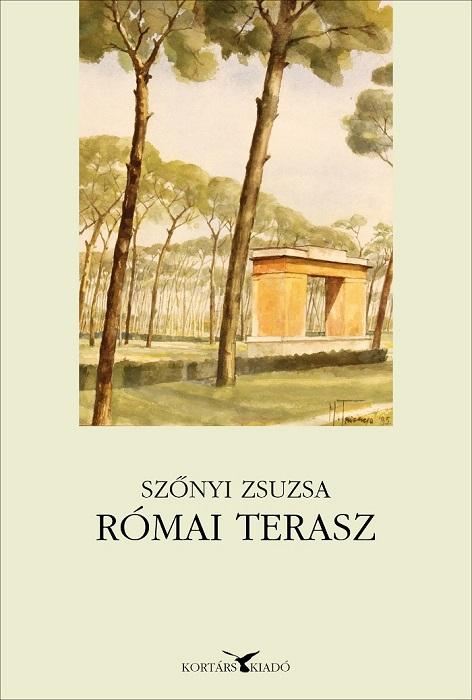 SZŐNYI ZSUZSA - Római terasz