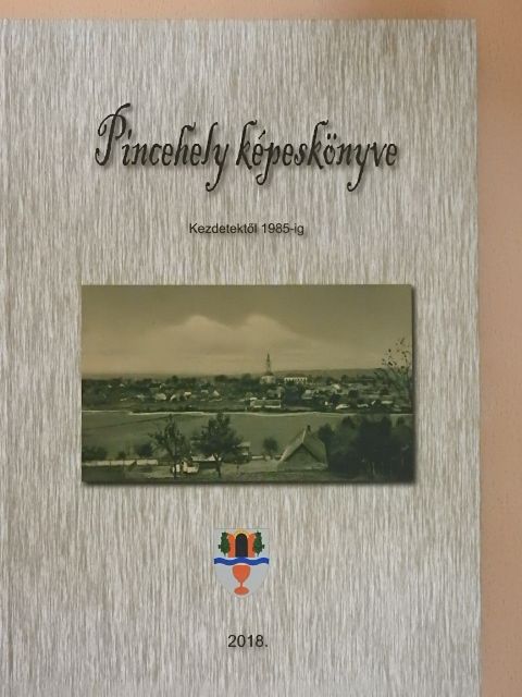 Pincehely képeskönyve [antikvár]