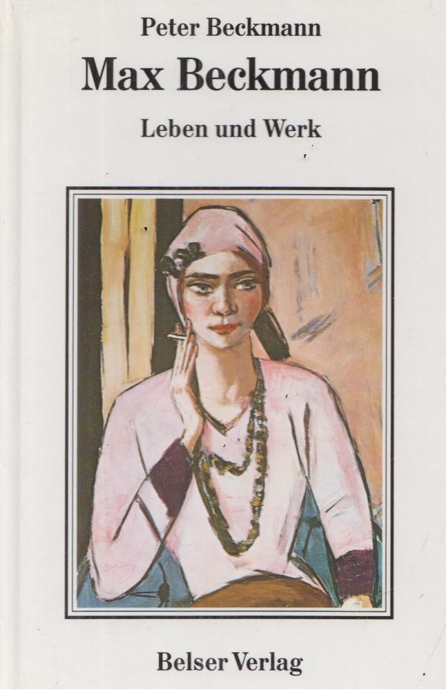 Peter Beckmann - Max Beckmann [antikvár]