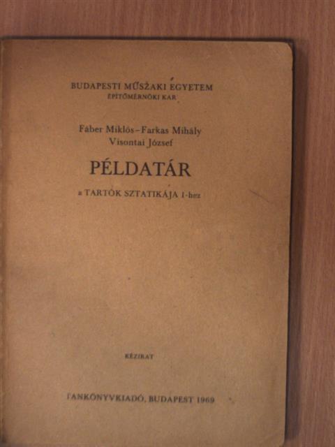 Fáber Miklós - Példatár a Tartók sztatikája I-hez [antikvár]