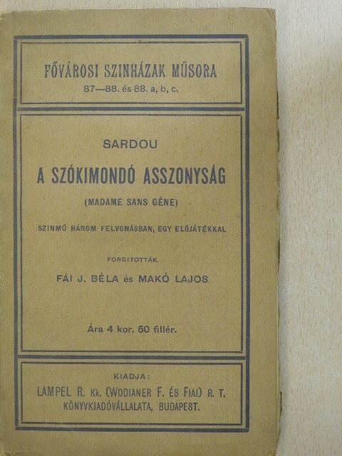 Victorien Sardou - A szókimondó asszonyság [antikvár]