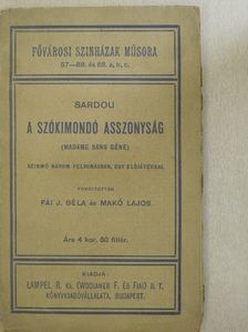 Victorien Sardou - A szókimondó asszonyság [antikvár]