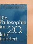 Günther Debon - Die Philosophie im XX. Jahrhundert [antikvár]