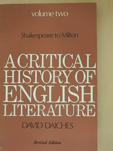 David Daiches - A Critical History of English Literature II. [antikvár]