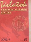 Aszalós János - Távlatok 2010/1. [antikvár]