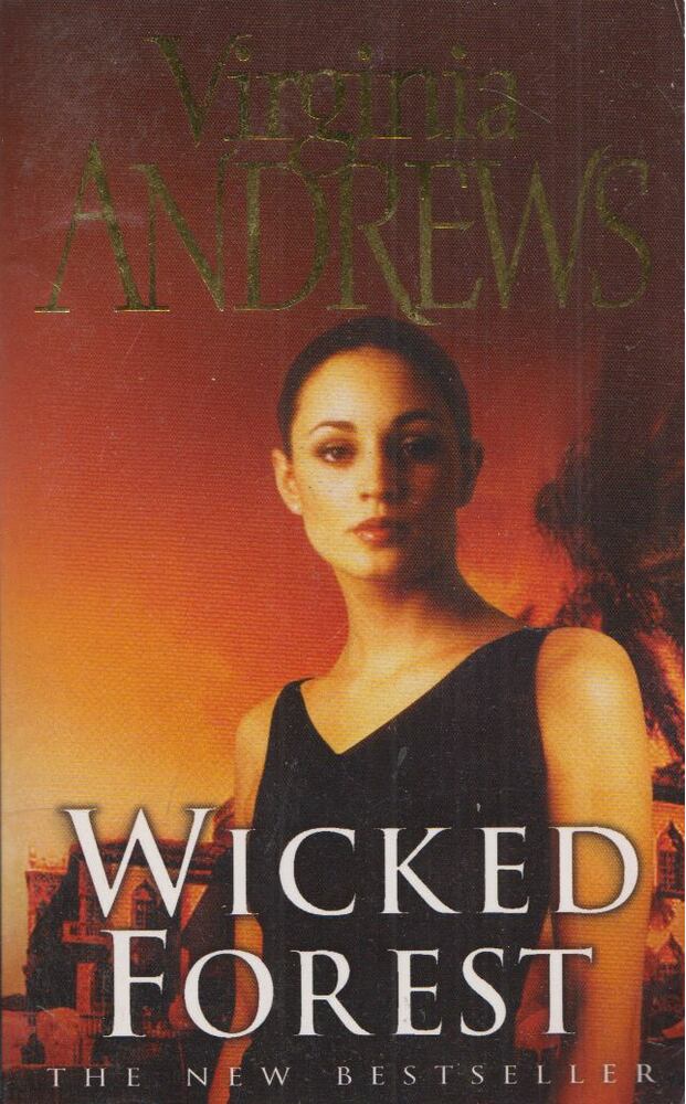 Virginia Andrews - Wicked Forest [antikvár]