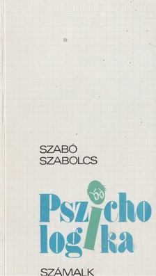 SZABÓ SZABOLCS - Pszichologika [antikvár]