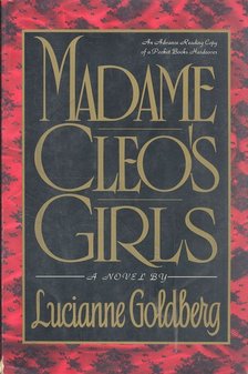 Goldberg, Lucianne - Madame Cleo's Girls [antikvár]