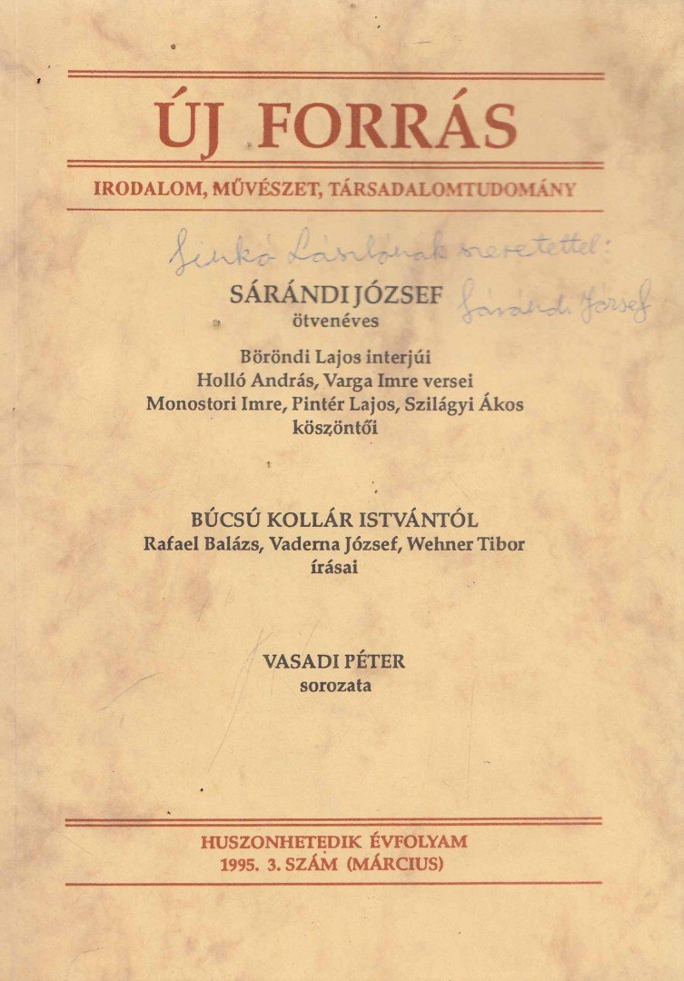 Monostori Imre (Főszerk.) - Új Forrás 1995. XXVII. évfolyam 3. szám (Dedikált) [antikvár]