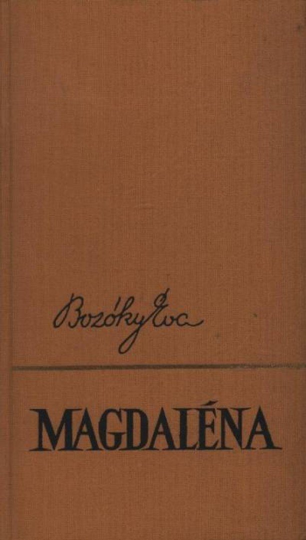 Bozóky Éva - Magdaléna [antikvár]
