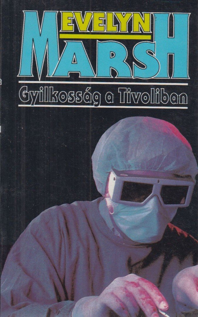 Evelyn Marsh - Gyilkosság a Tivoliban [antikvár]