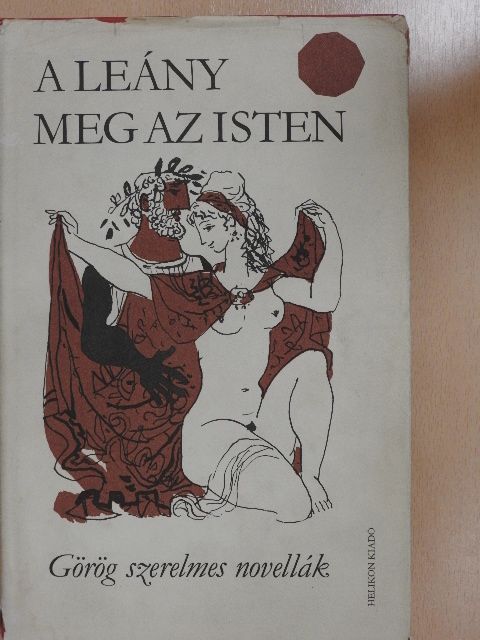 Aelianus - A leány meg az isten [antikvár]