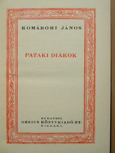Komáromi János - Pataki diákok [antikvár]