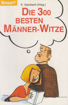 E. Gambsch - Die 300 besten Männer-Witze [antikvár]