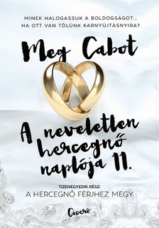 Meg Cabot - A hercegnő férjhez megy [eKönyv: epub, mobi]