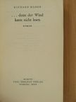 Richard Mason - ...denn der Wind kann nicht lesen [antikvár]