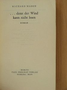 Richard Mason - ...denn der Wind kann nicht lesen [antikvár]