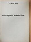 Dr. Agárdi Tamás - Grafológiáról mindenkinek [antikvár]