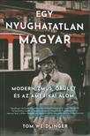 Tom Weidlinger - Egy nyughatatlan magyar