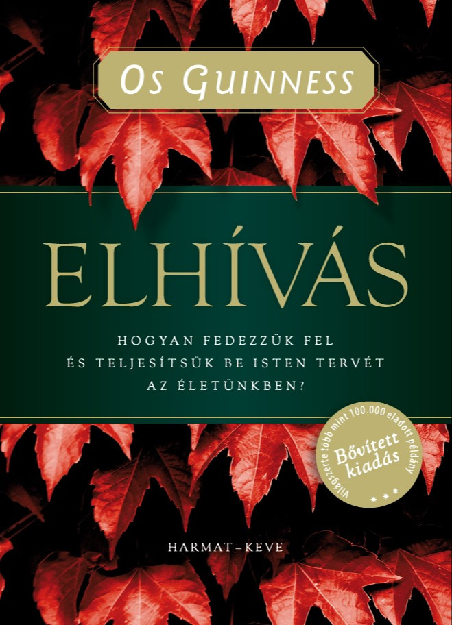 GUINNES, OS - Elhívás [eKönyv: epub, mobi]