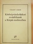 Vékony Gábor - Későnépvándorláskori rovásfeliratok a Kárpát-medencében [antikvár]