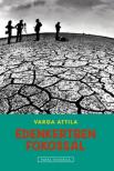 Varga Attila - Édenkertben fokossal [antikvár]