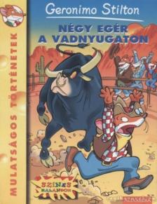 Geronimo Stilton - Négy egér a Vadnyugaton [antikvár]