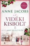 Anne Jacobs - A vidéki kisbolt 2. - Amit az élet ígér