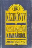 Dr. Révész Péter - Kézikönyv a gazdasági kamarákról [antikvár]