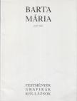 Gálig Zoltán Dr. - Barta Mária (1897-1969) - Festmények, grafikák, kollázsok [antikvár]